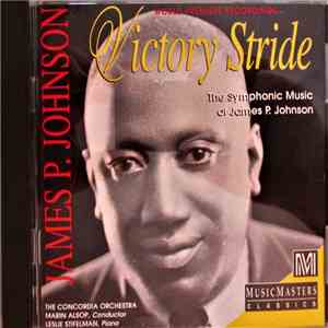 James Price Johnson - Victory Stride: The Symphonic Music Of James P. Johns ...