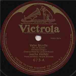 Jascha Heifetz - Valse Bluette (Air De Ballet) / Minuet