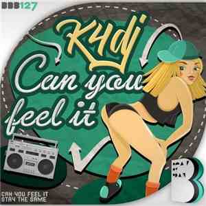 K4DJ - Can You Feel It