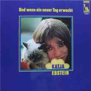 Katja Ebstein - Und Wenn Ein Neuer Tag Erwacht