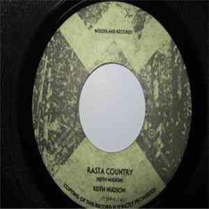 Keith Hudson - Rasta Country / National Anthem