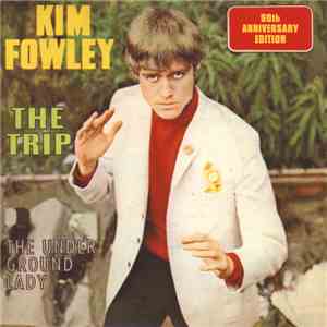 Kim Fowley - The Trip / The Underground Lady