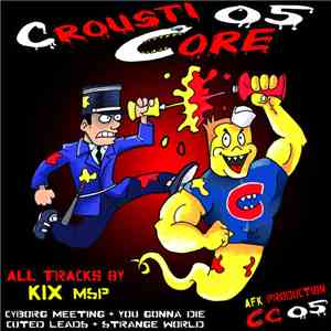 Kix - Crousticore, Vol. 5