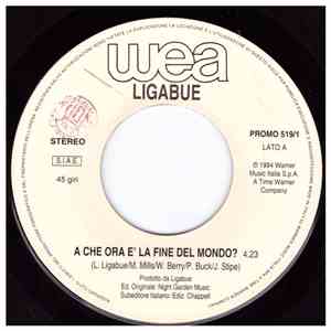 Ligabue / Ron  - A Che Ora È La Fine Del Mondo? / Tutti Quanti Abbiamo Un Angelo