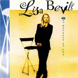 Lisa Bevill - All Because Of You