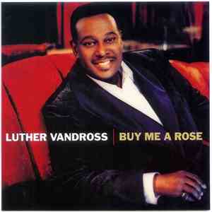 Luther Vandross - Buy Me A Rose