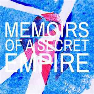 Memoirs Of A Secret Empire, Ivo Madeira - Memoirs Of A Secret Empire