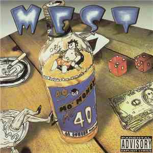 Mest - Mo' Money Mo' 40'z