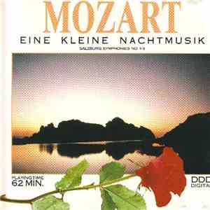 Mozart - Eine Kleine Nachtmusik / Salzburg Symphonies No. 1-3