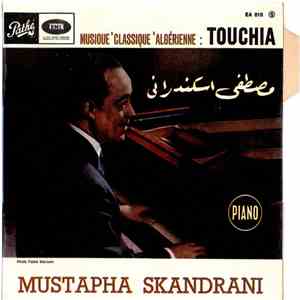 Mustapha Skandrani - Musique Classique Algérienne - Touchia