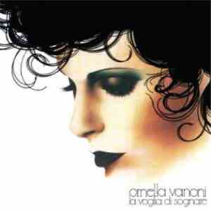 Ornella Vanoni - La Voglia Di Sognare