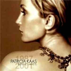 Patricia Kaas - Rien Ne S'Arrête (Best Of 1987 - 2001)