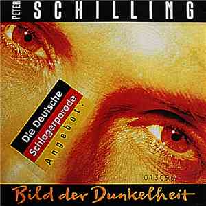Peter Schilling - Bild Der Dunkelheit