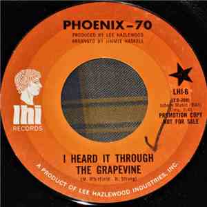 Phoenix-70 - I Heard It Through The Grapevine