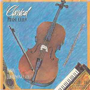 Robin Thompson-Clarke - Classical Praise Cello Colours