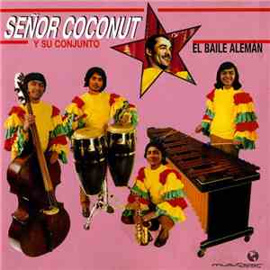 Señor Coconut Y Su Conjunto - El Baile Alemán