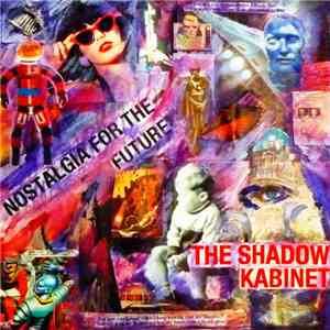 Shadow Kabinet - Nostalgia For The Future