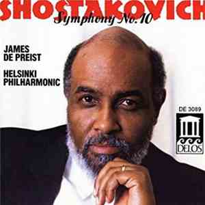 Shostakovich - DePreist / Helsinki Philharmonic Orchestra - Symphony No. 10, Festive Overture Op. 96