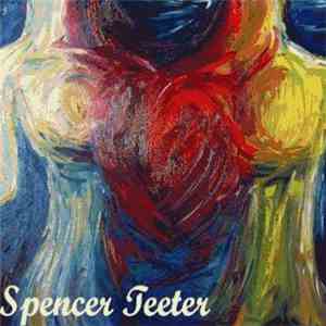 Spencer Teeter Band - Sometimes We're In Love