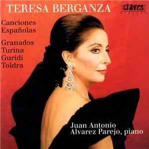 Teresa Berganza, Juan Antonio Alvarez Parejo - Canciones Españolas