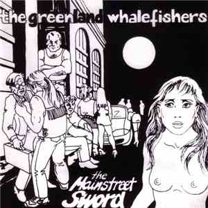 The Greenland Whalefishers - The Mainstreet Sword