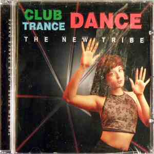 The New Tribe - Club Trance Dance
