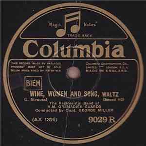 The Regimental Band Of H.M. Grenadier Guards - Wine, Women and Song