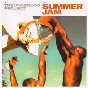 The Underdog Project - Summer Jam