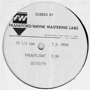 T.S. Monk - Freakflight