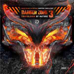 Various - Danger Zone 3: Convulsion Of Nature