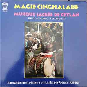Various - Magie Cinghalaise Musique Sacrée De Ceylan