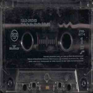 Wild Orchid - Talk To Me