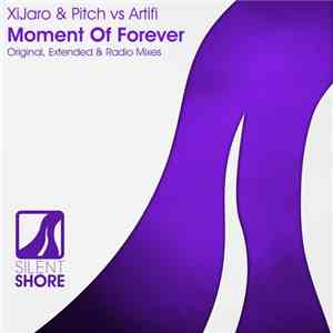 XiJaro & Pitch Vs Artifi - Moment Of Forever