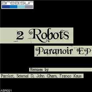 2Robots - Paranoir EP