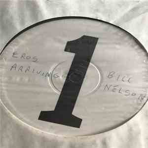 Bill Nelson - Eros Arriving