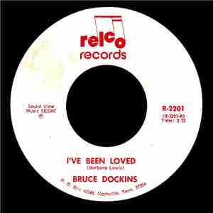 Bruce Dockins - I've Been Loved / LIttle Dogwood Tree