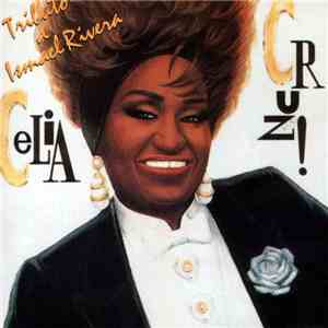 Celia Cruz - Tributo A Ismael Rivera