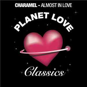 Charamel - Almost In Love
