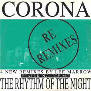 Corona - The Rhythm Of The Night (Re Remixes)