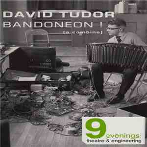 David Tudor - Bandoneon ! (A Combine)
