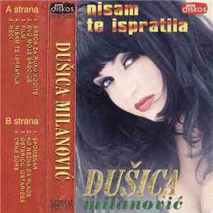 Dušica Milanović - Nisam Te Ispratila