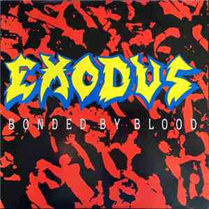 Exodus  - Bonded By Blood