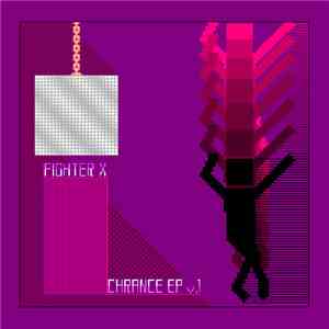 Fighter X - Chrance EP v.1