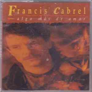 Francis Cabrel - Algo Más De Amor