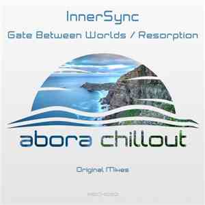 InnerSync - Gate Between Worlds / Resorption