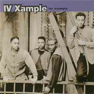 IV Xample - For Example