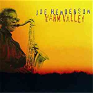 Joe Henderson - Warm Valley