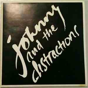 Johnny & The Distractions - Deep In The Night