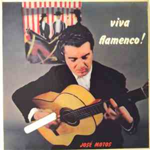 José Motos - Viva Flamenco!