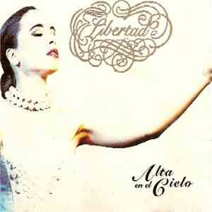 Libertad - Alta En El Cielo